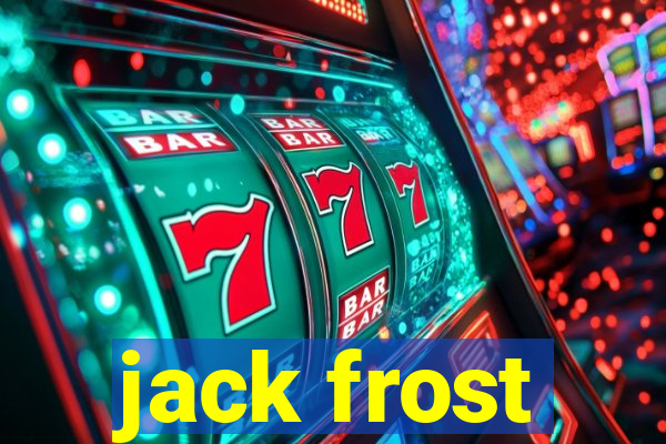 jack frost